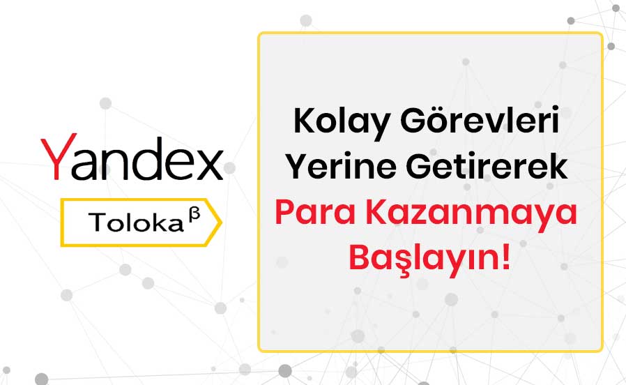 Yandex Toloka İle Para Kazanma