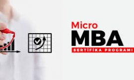 Micro MBA Nedir? Hangi Okullarda Yapılır?